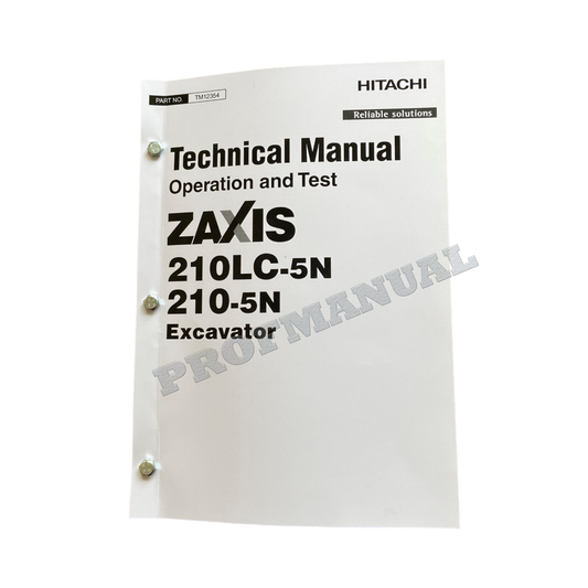 HITACHI ZAXIS210LC-5N ZAXIS210-5N EXCAVATOR OPERATION TEST SERVICE MANUAL