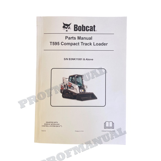 Bobcat T595 Compact Track Loader Parts Catalog Manual B3NK11001-