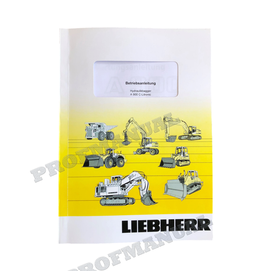 Liebherr A900 Litronic Hydraulikbagger Betriebsanleitung ser 595/4001
