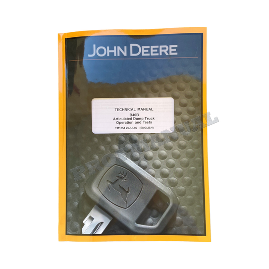 JOHN DEERE BELL B40B DUMP TRUCK OPERATION TEST SERVICE MANUAL