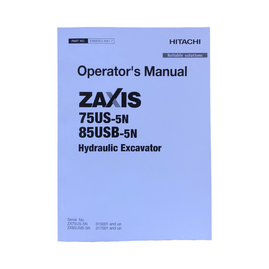 HITACHI ZAXIS ZX 75US-5N 85USB-5N EXCAVATOR OPERATORS MANUAL
