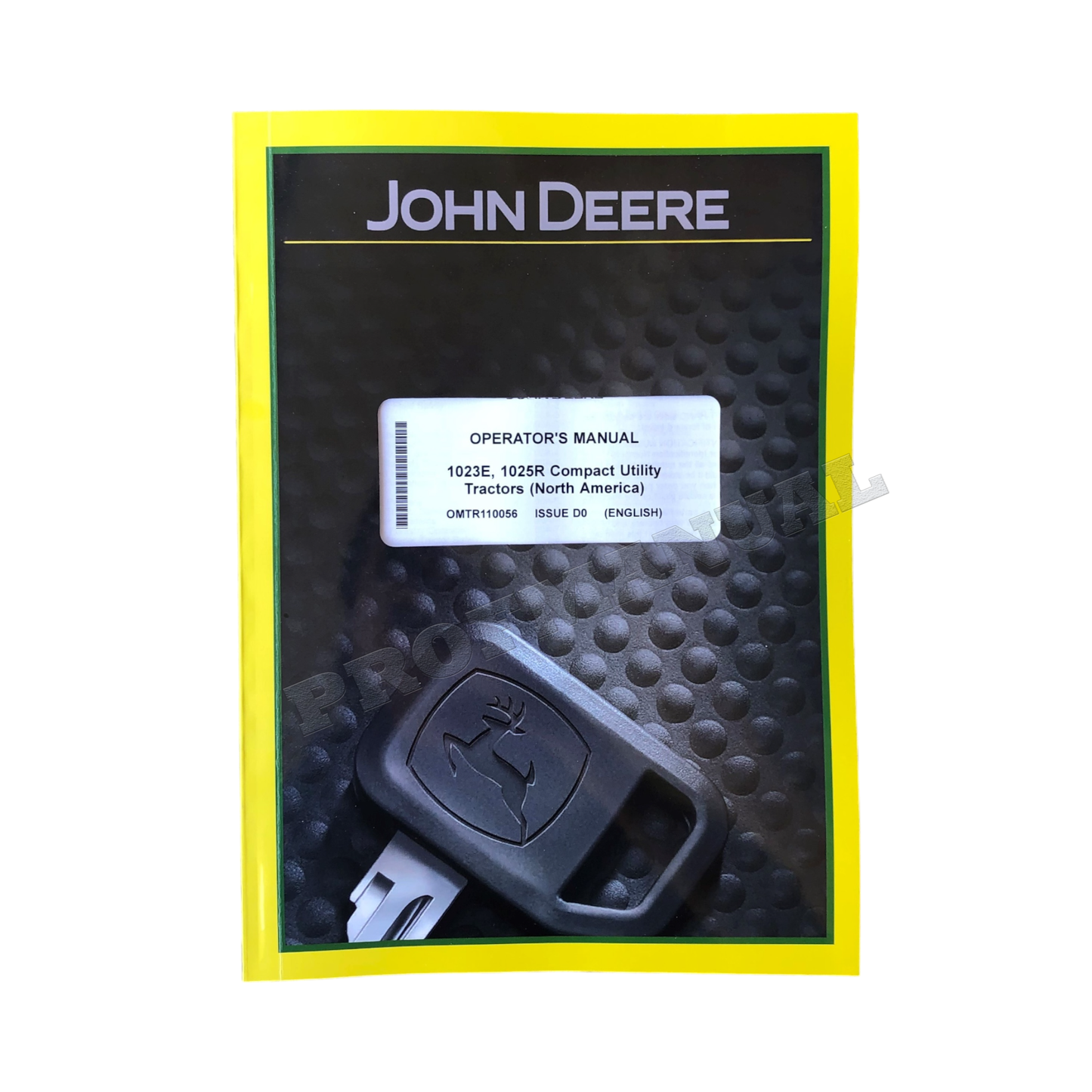 JOHN DEERE 1025R  1023E TRACTOR OPERATORS MANUAL