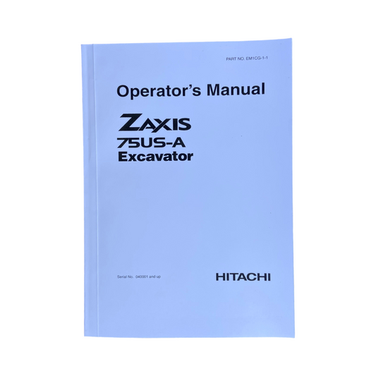 HITACHI ZAXIS ZX 75US EXCAVATOR OPERATORS MANUAL