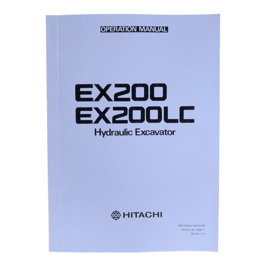 HITACHI EX200 EX200LC EXCAVATOR OPERATORS MANUAL