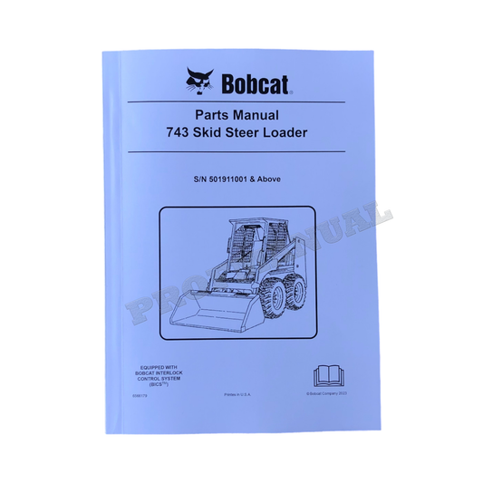Bobcat 743 Skid Steer Loader Parts Catalog Manual 501911001-