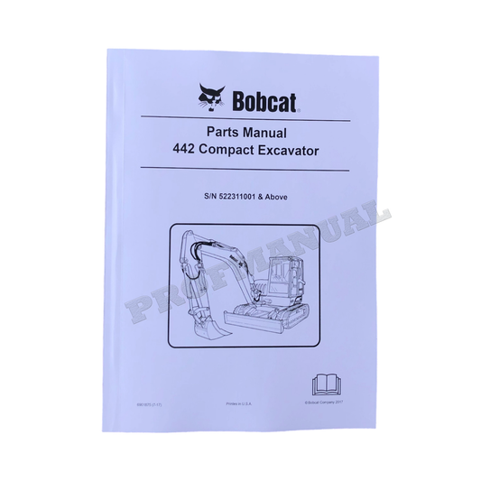 Bobcat 442 Excavator Parts Catalog Manual 522311001-