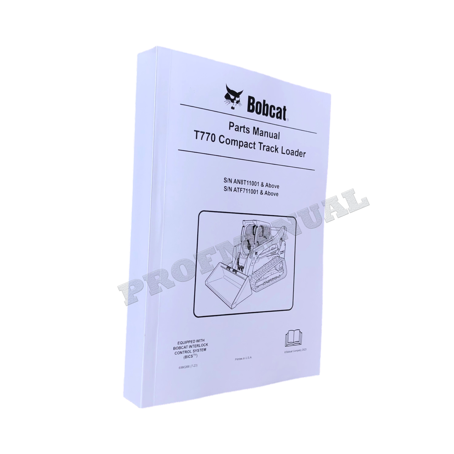 Bobcat T770 Compact Track Loader Parts Catalog Manual AN8T11001- ATF711001-