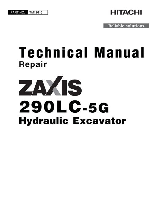 HITACHI ZAXIS 290LC-5G EXCAVATOR REPAIR SERVICE MANUAL