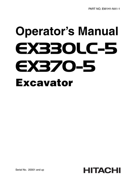 HITACHI EX330LC-5 EX370-5 EXCAVATOR OPERATORS MANUAL #1