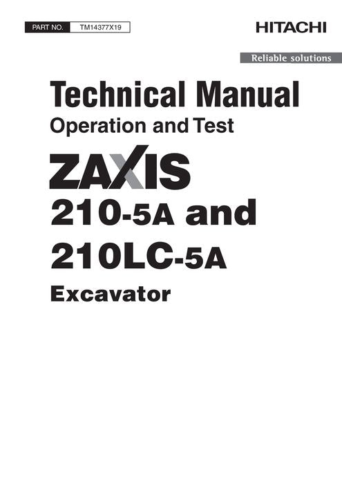 HITACHI ZAXIS210-5A ZAXIS210LC-5A EXCAVATOR OPERATION TEST SERVICE MANUAL