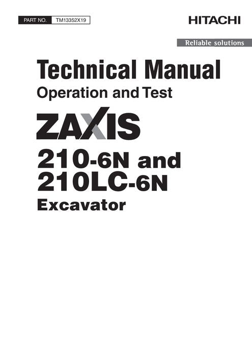 HITACHI ZAXIS210-6N ZAXIS210LC-6N EXCAVATOR OPERATION TEST SERVICE MANUAL