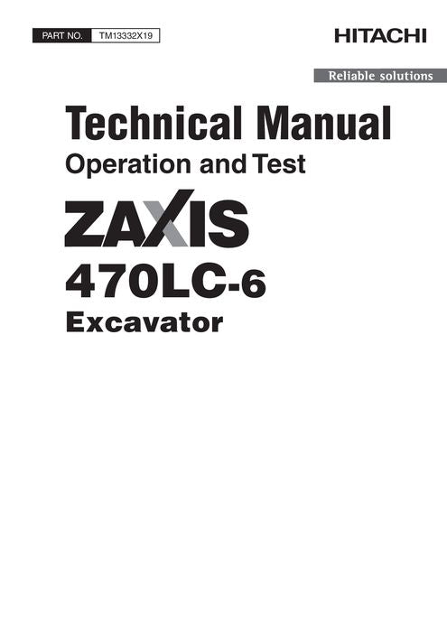 HITACHI ZAXIS470LC-6 EXCAVATOR OPERATION TEST SERVICE MANUAL