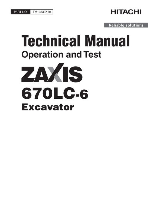 HITACHI ZAXIS670LC-6 EXCAVATOR OPERATION TEST SERVICE MANUAL