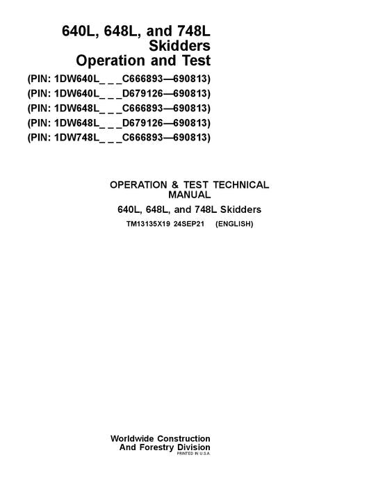 JOHN DEERE 640L 648L 748L SKIDDER OPERATION TEST SERVICE MANUAL #2