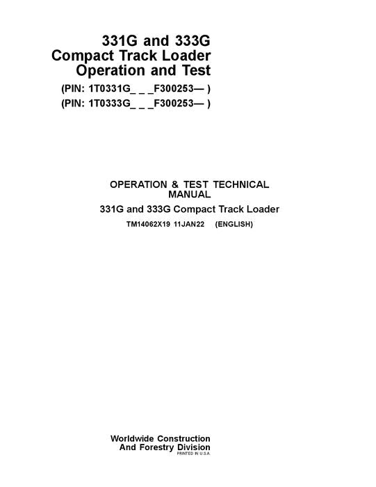 JOHN DEERE 331G 333G SKID STEER OPERATION TEST MANUAL TM14062X19
