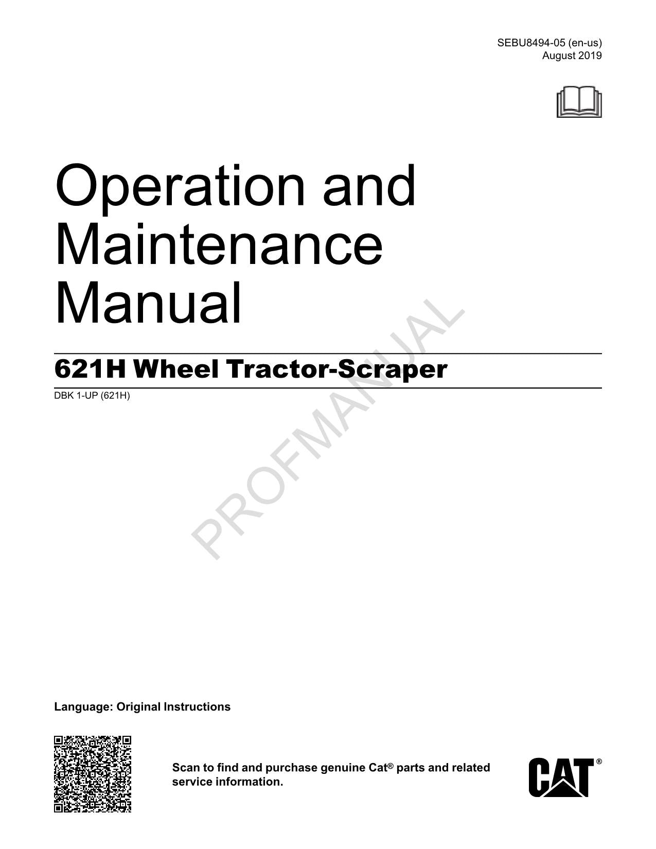 Caterpillar 621H Wheel Tractor Scraper Operators Maintenance Manual DB PROFMANUAL